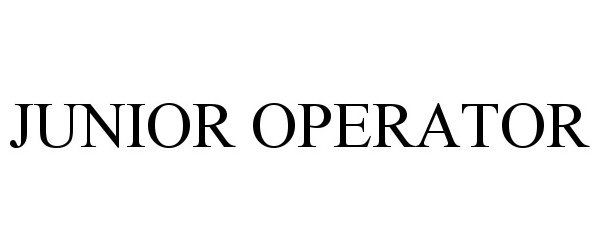 Trademark Logo JUNIOR OPERATOR