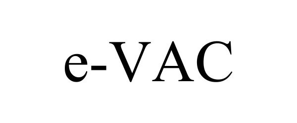  E-VAC