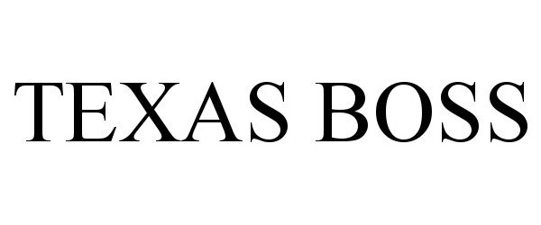  TEXAS BOSS