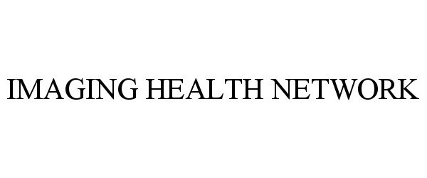  IMAGING HEALTH NETWORK