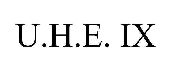 Trademark Logo U.H.E. IX