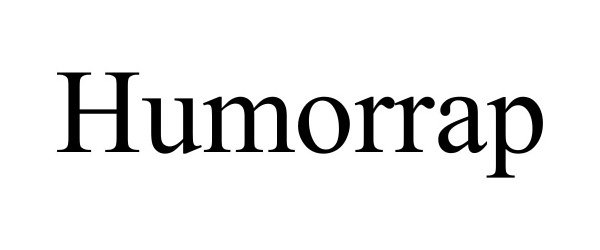 Trademark Logo HUMORRAP