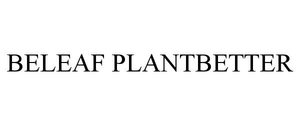  BELEAF PLANTBETTER