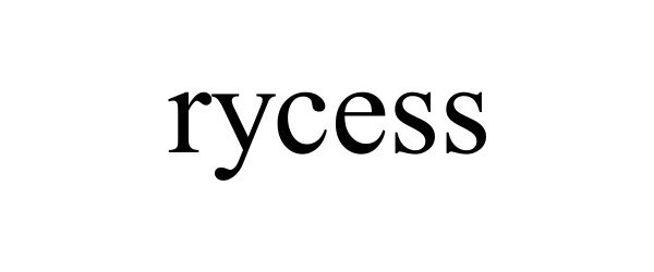  RYCESS