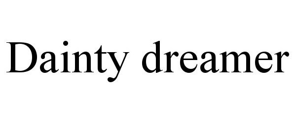 Trademark Logo DAINTY DREAMER