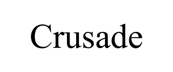 Trademark Logo CRUSADE
