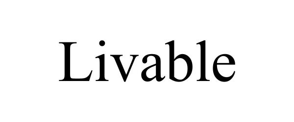 Trademark Logo LIVABLE