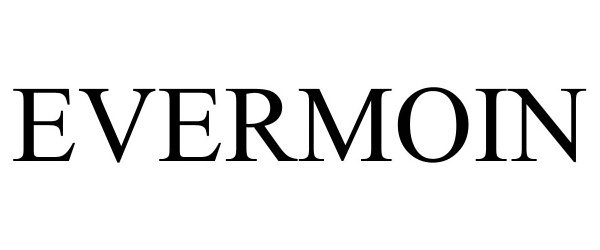 Trademark Logo EVERMOIN