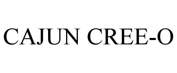  CAJUN CREE-O