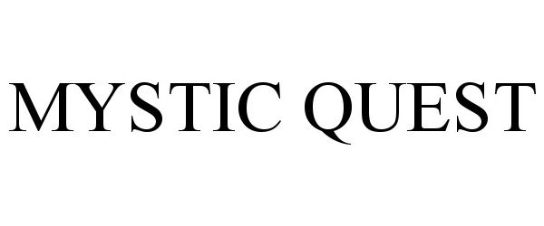 Trademark Logo MYSTIC QUEST
