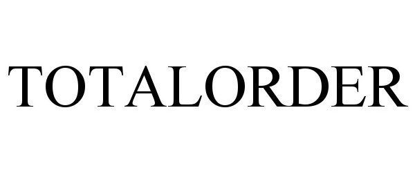 Trademark Logo TOTALORDER