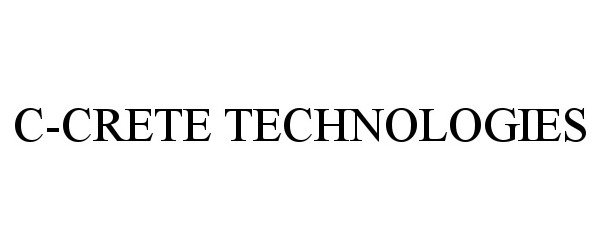  C-CRETE TECHNOLOGIES