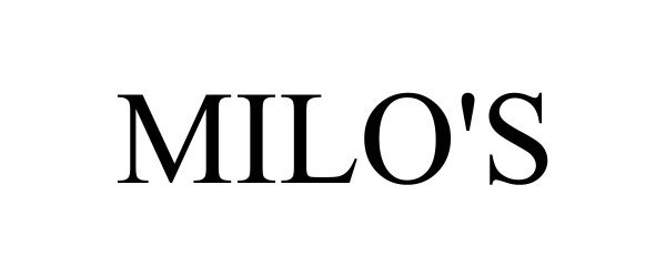 Trademark Logo MILO'S