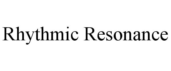 Trademark Logo RHYTHMIC RESONANCE