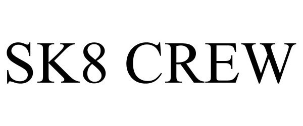 Trademark Logo SK8 CREW