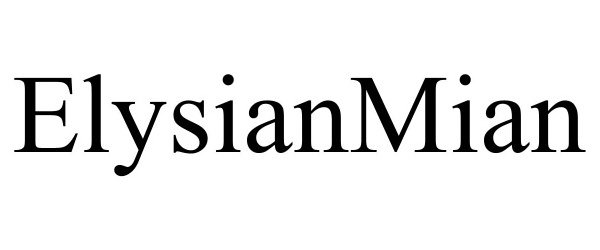 Trademark Logo ELYSIANMIAN