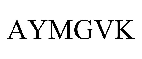 Trademark Logo AYMGVK
