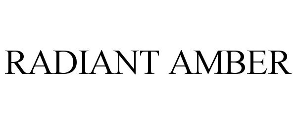 Trademark Logo RADIANT AMBER