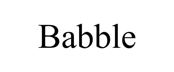 BABBLE