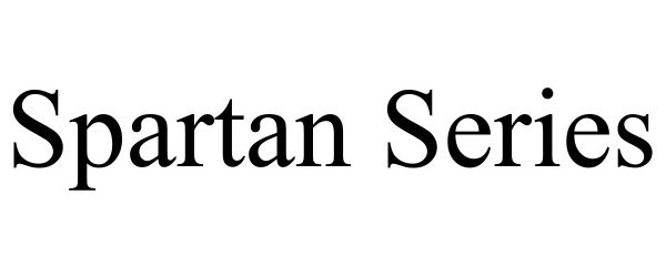 Trademark Logo SPARTAN SERIES