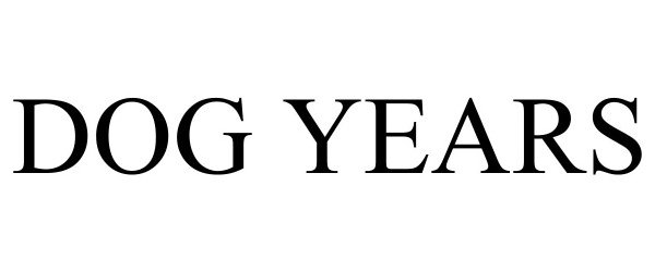 Trademark Logo DOG YEARS