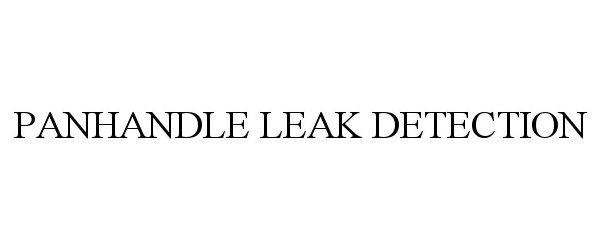 PANHANDLE LEAK DETECTION