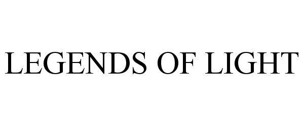 Trademark Logo LEGENDS OF LIGHT