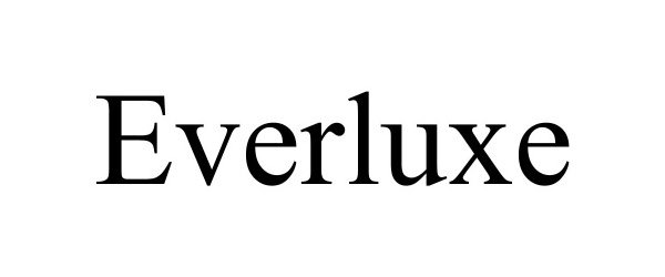  EVERLUXE