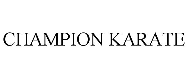  CHAMPION KARATE