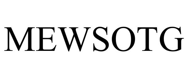 Trademark Logo MEWSOTG