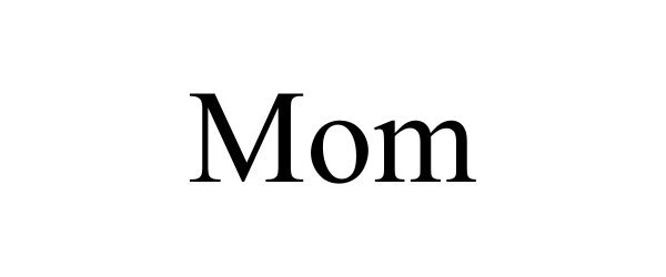 Trademark Logo MOM