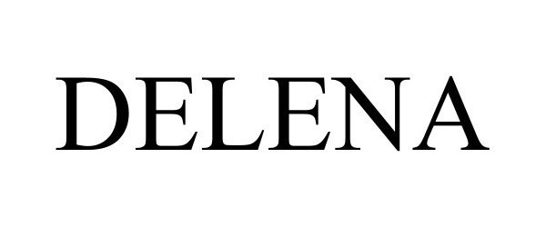 Trademark Logo DELENA