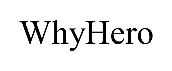 WHYHERO